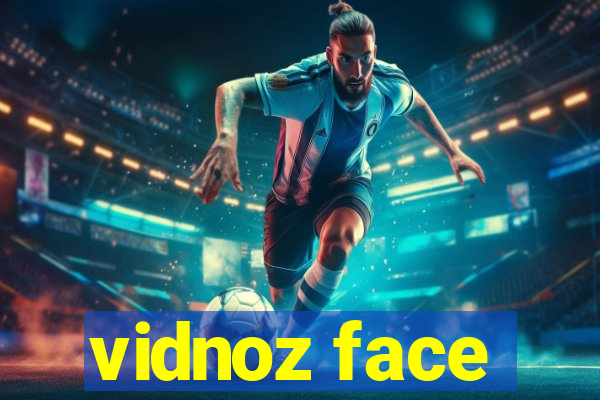 vidnoz face